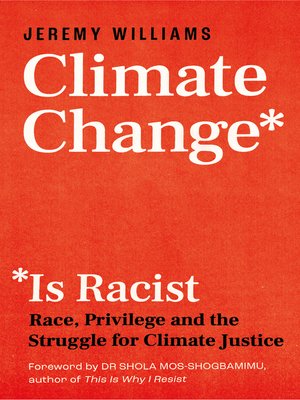 cover image of Climate Change Is Racist